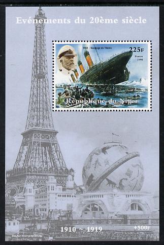 Niger Republic 1998 Events of the 20th Century 1910-1919 Sinking of the Titanic perf souvenir sheet unmounted mint. Note this item is privately produced and is offered purely on its thematic appeal, stamps on millennium, stamps on eiffel tower, stamps on ships, stamps on disasters, stamps on titanic