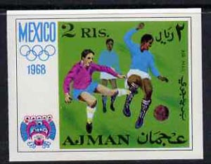 Ajman 1968 Football 2R from Mexico Olympics imperf set unmounted mint, Mi 251B, stamps on football, stamps on sport