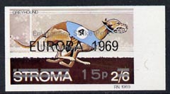 Stroma 1971 Strike Mail - Dogs - Greyhound imperf 15p on 2s6d overprinted Europa 1969 additionally opt'd  Emergency Strike Post International Mail unmounted mint , stamps on dogs, stamps on greyhound, stamps on postal, stamps on cinderella, stamps on strike, stamps on europa
