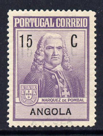 Angola 1925 Marquis de Pombal 15c with value & Country doubled (one feint) unlisted lightly mounted mint SG C345var, stamps on 