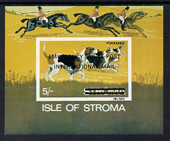 Stroma 1971 Dogs 5s (Foxhounds) imperf m/sheet overprinted 'Emergency Strike Post/ International Mail' for use on the British mainland unmounted mint, stamps on , stamps on  stamps on dogs, stamps on  stamps on horses, stamps on  stamps on hunting, stamps on  stamps on strike