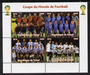 Chad 2014 Football World Cup #2 perf sheetlet containing 4 values unmounted mint. Note this item is privately produced and is offered purely on its thematic appeal. . , stamps on football
