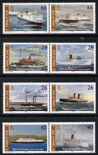 Isle of Man 2005 175th Anniversary of Steam Packet Company perf set of 8 (4 se-tenant pairs) unmounted mint SG 1217-24, stamps on ships, stamps on postal, stamps on arts