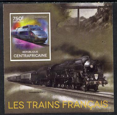 Central African Republic 2014 Trains of France #4 imperf deluxe sheetlet unmounted mint. Note this item is privately produced and is offered purely on its thematic appeal, stamps on , stamps on  stamps on railways