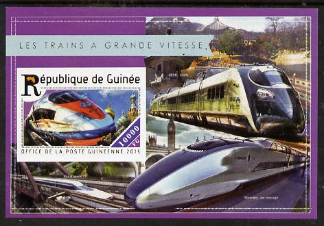 Guinea - Conakry 2015  High Speed Trains #5 imperf deluxe m/sheet unmounted mint. Note this item is privately produced and is offered purely on its thematic appeal, stamps on railways