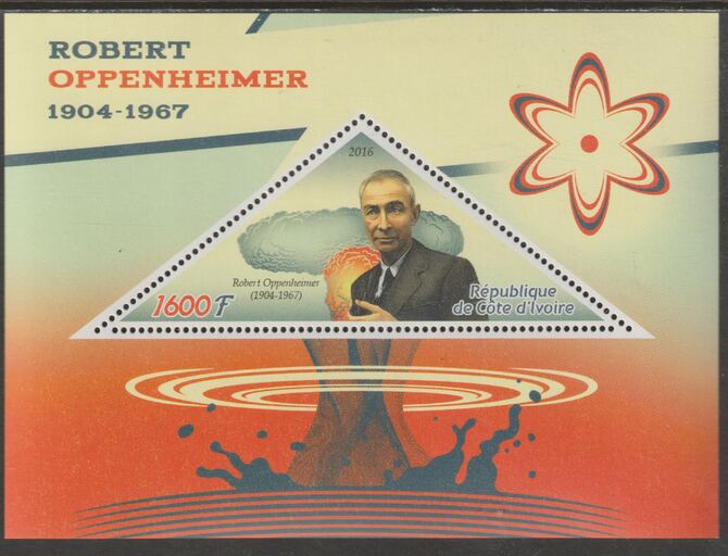 Ivory Coast 2016  Robert Oppenheimer Commemoration perf deluxe sheet containing one triangular value unmounted mint, stamps on triangular, stamps on shaped, stamps on personalities, stamps on physics, stamps on oppenheimer, stamps on atomics