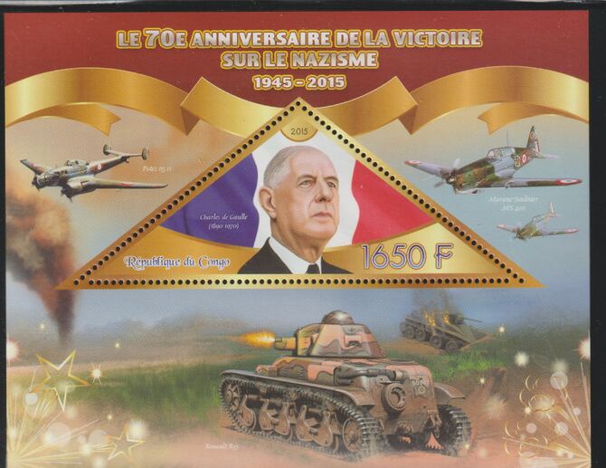 Congo 2015 Second World War - 70th Anniversary - De Gaulle perf deluxe sheet containing one triangular value unmounted mint, stamps on , stamps on  stamps on triangular, stamps on  stamps on shaped, stamps on  stamps on personalities, stamps on  stamps on  ww2 , stamps on  stamps on de gaulle, stamps on  stamps on tanks, stamps on  stamps on aviation