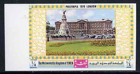 Yemen - Royalist 1970 Philympia 70 Stamp Exhibition 1/4B Buckingham Palace from imperf set of 10, Mi 1026B unmounted mint, stamps on stamp exhibitions, stamps on london, stamps on palaces, stamps on tourism