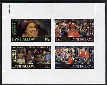 Eynhallow 1986 Queen's 60th Birthday imperf set of 4 (10p, 12p, 18p & 35p) unmounted mint, stamps on , stamps on  stamps on royalty, stamps on  stamps on 60th birthday