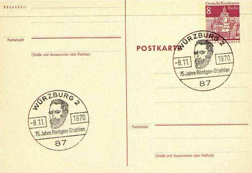 Postmark - West Berlin 1970 8pfg postal stationery card with special cancellation for 75th Anniversary of R\9Antgen X-Rays illustrated with Portrait of R\9Antgen, stamps on nuclear, stamps on science, stamps on atomics, stamps on personalities, stamps on physics, stamps on x-rays