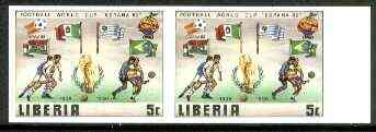 Liberia 1981 Football World Cup 5c unmounted mint imperf pair from limited printing, SG 1465var*, stamps on football, stamps on sport