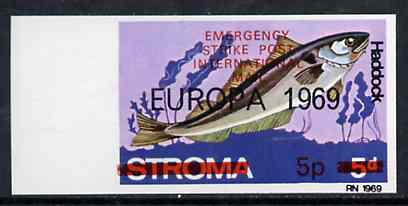 Stroma 1971 Fish 5p on 5d (Haddock) imperf single with 'Europa 1969' opt additionally overprinted 'Emergency Strike Post' for use on the British mainland unmounted mint*, stamps on fish, stamps on marine life, stamps on europa, stamps on strike