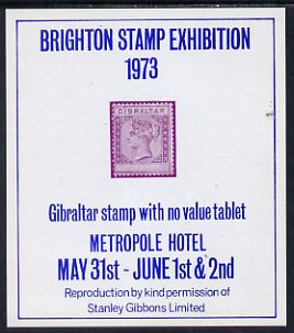 Exhibition souvenir sheet for 1973 Brighton Stamp Exhibition showing Gibraltar QV 'no value' error unmounted mint, stamps on royalty     stamp exhibitions      cinderella