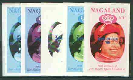 Nagaland 1986 Queen's 60th Birthday imperf deluxe sheet (2Ch value) with AMERIPEX opt in blue, set of 5 progressive proofs comprising single & various composite combinations unmounted mint, stamps on royalty, stamps on 60th birthday, stamps on stamp exhibitions