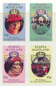 Staffa 1986 Queen's 60th Birthday imperf sheetlet of 4 with AMERIPEX opt in black unmounted mint, stamps on royalty, stamps on 60th birthday, stamps on stamp exhibitions