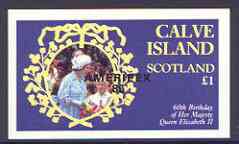 Calve Island  1986 Queens 60th Birthday imperf souvenir sheet (Â£1 value) with AMERIPEX opt in black unmounted mint, stamps on royalty, stamps on 60th birthday, stamps on stamp exhibitions