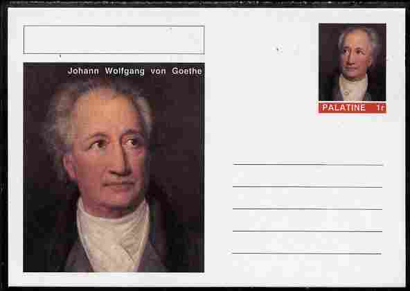 Palatine (Fantasy) Personalities - Johann Wolfgang von Goethe postal stationery card unused and fine, stamps on personalities, stamps on goethe, stamps on literature, stamps on poetry, stamps on science, stamps on legal, stamps on  law , stamps on 