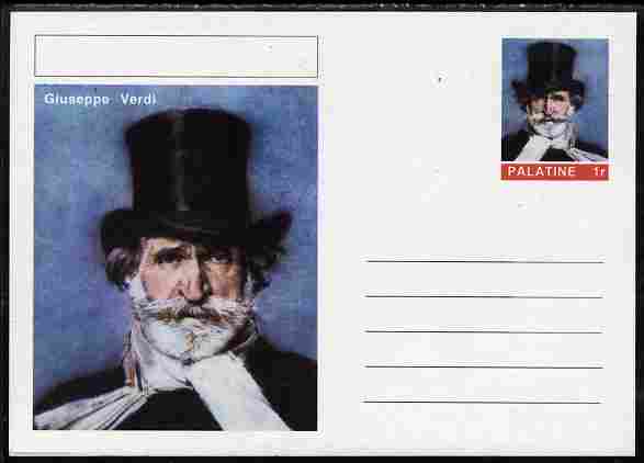 Palatine (Fantasy) Personalities - Giuseppe Verdi (Composer) postal stationery card unused and fine, stamps on personalities, stamps on verdi, stamps on opera, stamps on music, stamps on composers, stamps on , stamps on opera