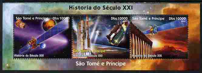 St Thomas & Prince Islands 2004 History of the 21st Century #1 perf sheetlet containing 3 values unmounted mint. Note this item is privately produced and is offered purel..., stamps on space, stamps on satellites, stamps on 