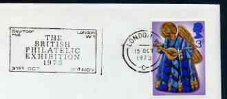 Postmark - Great Britain 1973 cover bearing slogan cancellation for British Philatelic Exhibition, stamps on stamp exhibitions