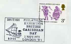 Postmark - Great Britain 1973 cover bearing illustrated cancellation for British Philatelic Exhibition (Br Caribbean Day), stamps on stamp exhibitions, stamps on ships