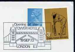 Postmark - Great Britain 1973 cover bearing illustrated cancellation for Opening of Tower Hotel (Showing Tower Bridge), stamps on hotels, stamps on london, stamps on bridges