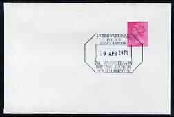 Postmark - Great Britain 1971 cover bearing special cancellation for International Police Association, 21st Anniversary British section, Southampton, stamps on , stamps on  stamps on police