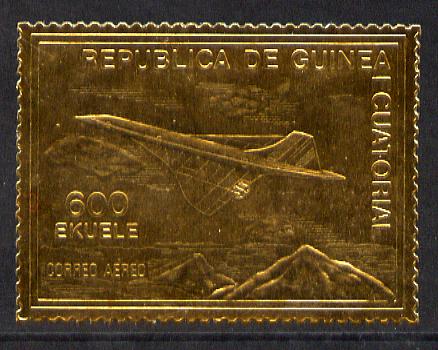 Equatorial Guinea 1979? Concorde 600ek embossed in gold foil unmounted mint, stamps on aviation      concorde