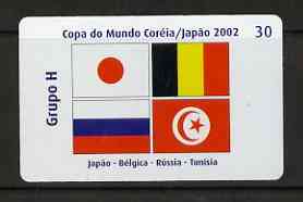 Telephone Card - Brazil 2002 World Cup Football 30 units phone card for Group H showing flags of Japan, Belgium, Russia & Tunisia, stamps on football, stamps on flags, stamps on sport