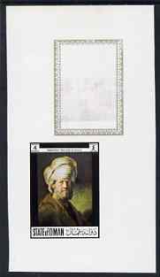 Oman 1972 Painting by Rembrandt - An Oriental 4b imperf working proof sheetlet unmounted mint, stamps on arts, stamps on rembrandt