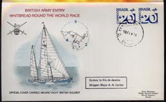 Brazil 1974 British Army Round the World Yacht race cover carried on board 'British Soldier' during stage 3 (Sydney to Rio) bearing 2 x Brazil 20c stamps with Brazil cds cancel, stamps on militaria    yacht      sailing