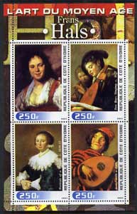 Ivory Coast 2003 Art of the Modern Age - Paintings by Frans Hals perf sheetlet containing 4 values unmounted mint, stamps on arts, stamps on 