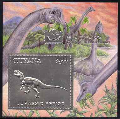 Guyana 1994 Jurassic Period #3 $300 silver foil on card m/sheet (saw-tooth edges) with Philakorea 94 logo & imprint from a limited numbered edition, stamps on , stamps on  stamps on dinosaurs, stamps on stamp exhibitions