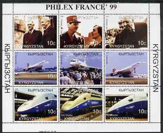 Kyrgyzstan 1999 Philex France 99 perf sheetlet containing set of 9 values (De Gaulle, Concorde & TGV) unmounted mint, stamps on personalities, stamps on constitutions, stamps on concorde, stamps on aviation, stamps on railways, stamps on stamp exhibitions, stamps on de gaulle, stamps on , stamps on personalities, stamps on de gaulle, stamps on  ww1 , stamps on  ww2 , stamps on militaria