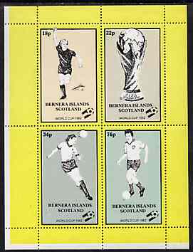 Bernera 1982 Football World Cup perf sheetlet containing set of 4 values unmounted mint, stamps on football, stamps on sport
