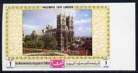 Yemen - Royalist 1970 Philympia 70 Stamp Exhibition 1B Westminster Abbey from imperf set of 10, Mi 1028B* unmounted mint, stamps on london, stamps on cathedrals, stamps on buses, stamps on tourism, stamps on stamp exhibitions