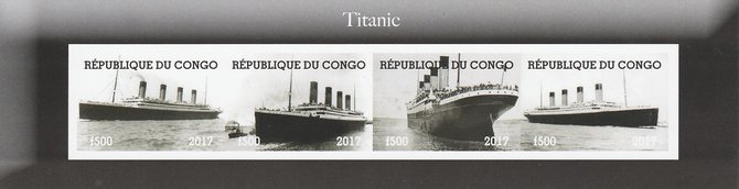 Congo 2017 The Titanic imperf sheetlet containing 4 values unmounted mint. Note this item is privately produced and is offered purely on its thematic appeal, stamps on ships, stamps on titanic