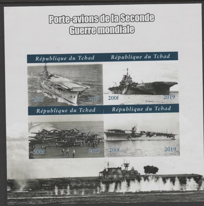 Chad 2019 Aircraft Carriers of WW2 imperf sheetlet containing 4 values unmounted mint. , stamps on ships, stamps on , stamps on flat-tops, stamps on aircraft carriers, stamps on ww2