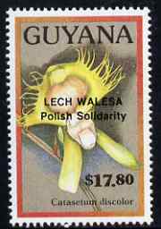 Guyana 1990 (?) Lech Walesa opt on $17.80 orchid (Catasetum d) from World Personalities overprints, unmounted mint as SG type 465, stamps on personalities, stamps on orchids, stamps on flowers, stamps on constitutions, stamps on human rights, stamps on nato.nobel