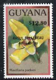 Guyana 1990 (?) Raoul Follereau (Anti Leprosy) opt on $12.80 orchid (Maxillaria p) from World Personalities overprints, unmounted mint as SG type 465, stamps on personalities, stamps on orchids, stamps on flowers, stamps on medical, stamps on diseases