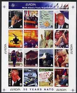 Kosova 1999 Europa - 50 years of Nato - imperf sheetlet #1 containing 16 values (Clinton, Pope, Fire-Fighting, Helicopters, etc) unmounted mint, stamps on fire, stamps on europa, stamps on constitutions, stamps on helicopters, stamps on pope, stamps on maps, stamps on nato