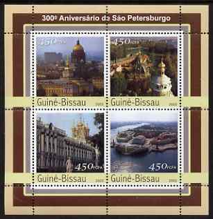 Guinea - Bissau 2003 300th Anniversary of St Petersberg #1 perf sheetlet containing 4 values unmounted mint Mi 2112-15, stamps on tourism, stamps on buildings, stamps on architecture