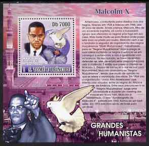 St Thomas & Prince Islands 2007 Great Humanitarians - Malcolm X perf deluxe s/sheet containing 1 value unmounted mint , stamps on personalities, stamps on doves