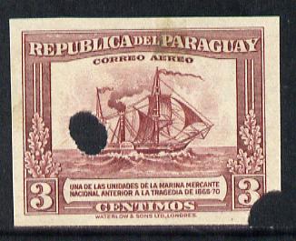 Paraguay 1944-45 Paddle Steamer 3c imperf proof with Waterlow & Sons security punch holes (some wrinkles) as SG 597, stamps on ships