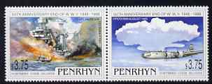 Cook Islands - Penrhyn 1995 50th Anniversary of the End of WW2 perf set of 2 unmounted mint, SG 513-4, stamps on , stamps on  ww2 , stamps on ships, stamps on aviation, stamps on atomics, stamps on atomic