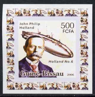 Guinea - Bissau 2006 Great Inventors #2 - John Philip Holland & Submarine individual imperf deluxe sheet unmounted mint. Note this item is privately produced and is offer..., stamps on personalities, stamps on inventions, stamps on submarines, stamps on ships