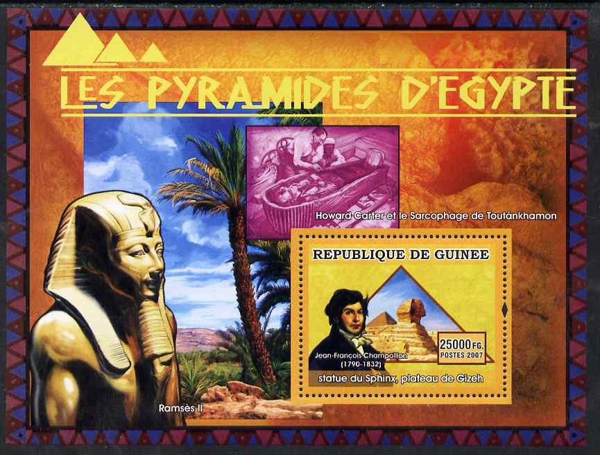 Guinea - Conakry 2007 Pyramids of Egypt (Champollion, Ramses & Sphinx) perf souvenir sheet unmounted mint, stamps on tourism, stamps on monuments, stamps on egyptology, stamps on champollion