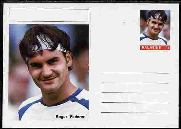 Palatine (Fantasy) Personalities - Roger Federer (tennis) postal stationery card unused and fine, stamps on , stamps on  stamps on personalities, stamps on  stamps on sport, stamps on  stamps on tennis