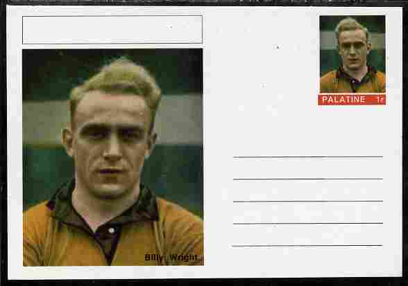 Palatine (Fantasy) Personalities - Billy Wright (football) postal stationery card unused and fine, stamps on personalities, stamps on sport, stamps on football