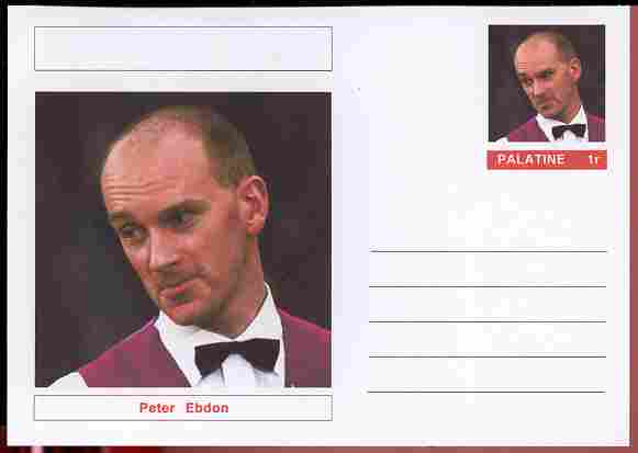 Palatine (Fantasy) Personalities - Peter Ebdon (snooker) postal stationery card unused and fine, stamps on personalities, stamps on sport, stamps on snooker